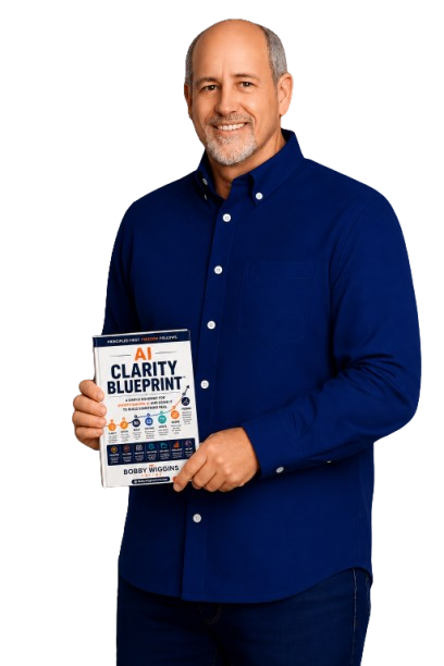 BWO AI Clarity Blueprint 1 BWO AI Clarity Blueprint 1 | Bobby Wiggins | Principles First. Freedom Follows.